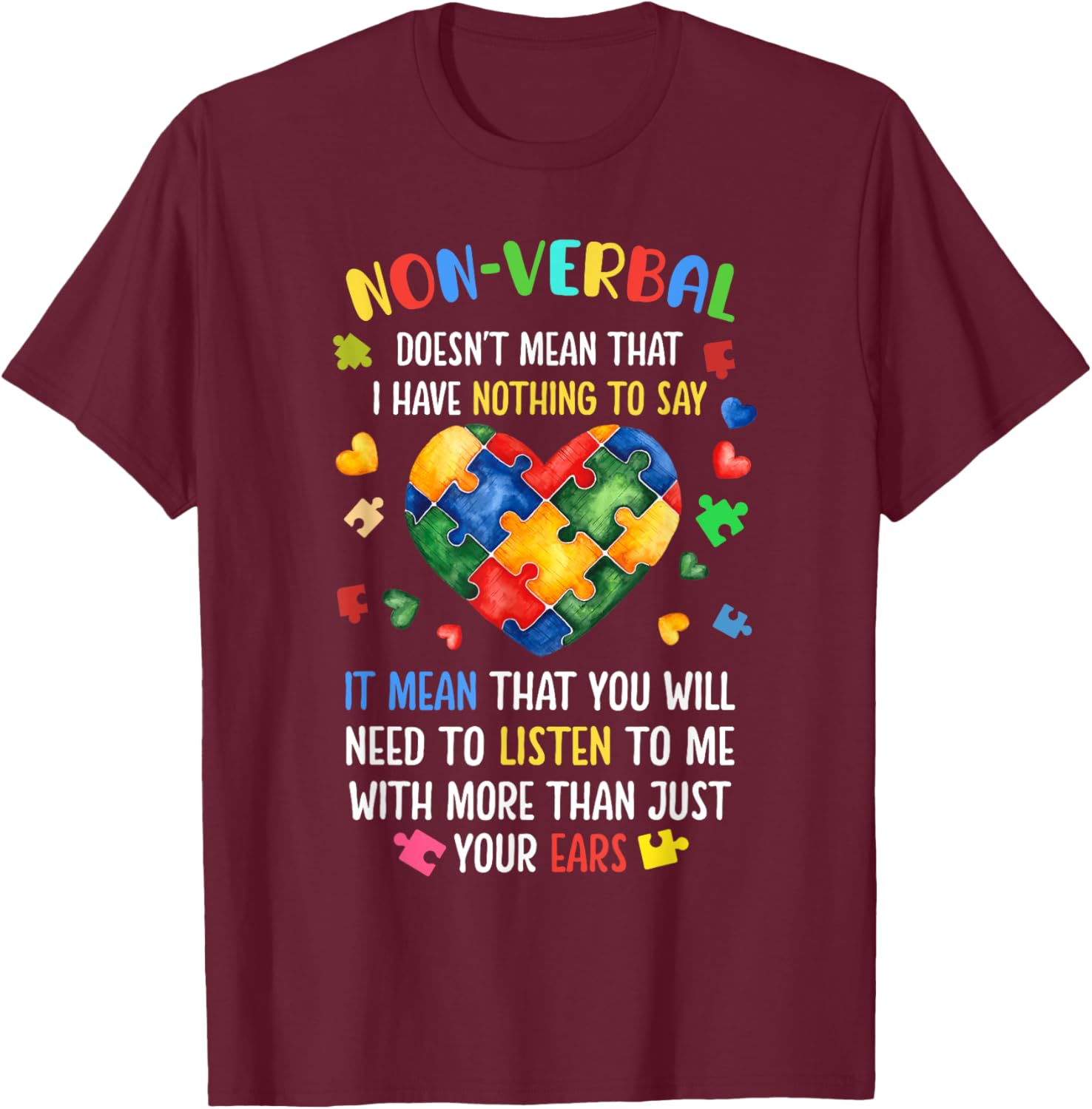 Non-verbal Doesn't Mean I Have Nothing To Say Autism