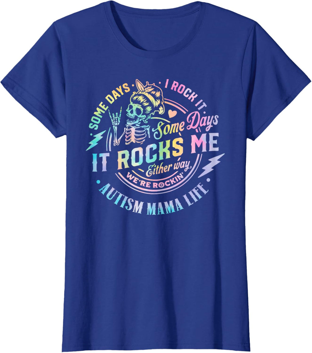 Autism Mama Life Some Days I Rock It Some Days It Rock Me