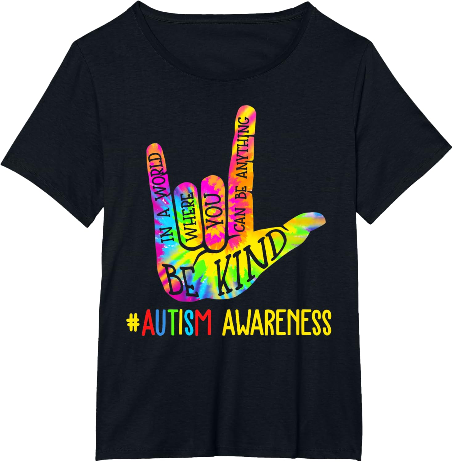 Be Kind ASL Love Sign Language Hand Autism Awareness Tie Dye