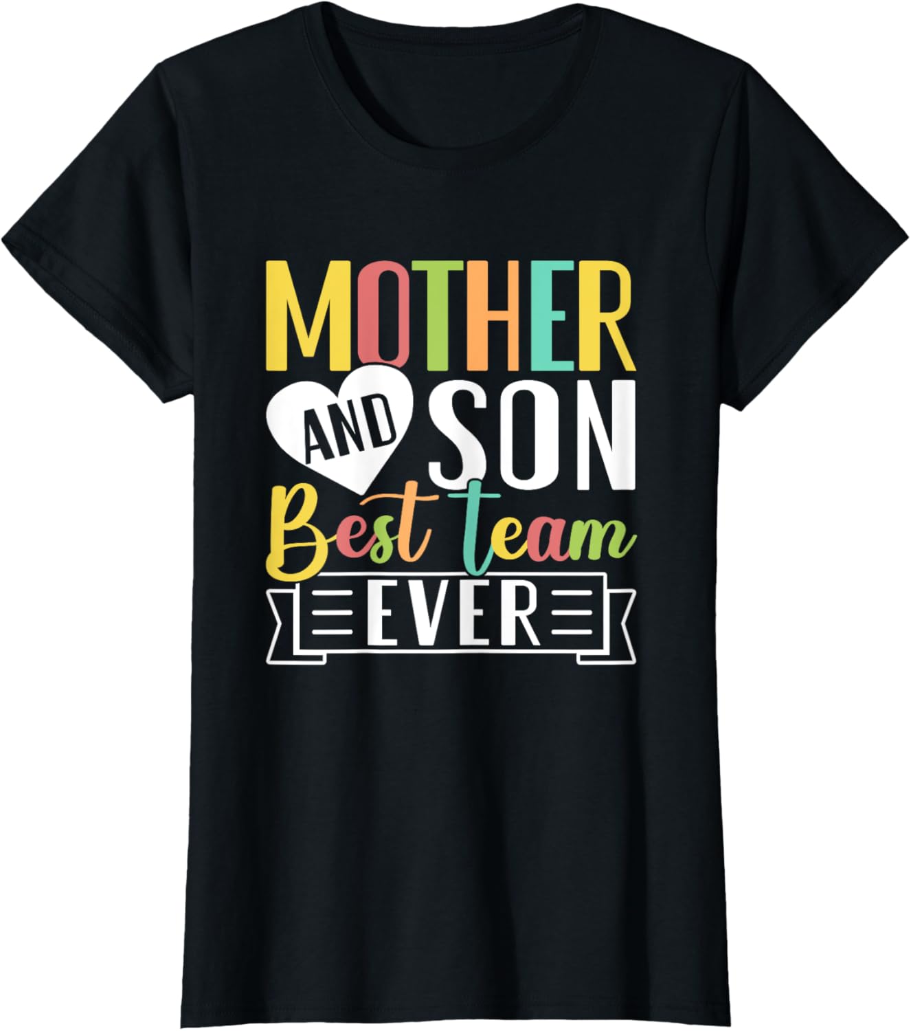 Mothers Day Mama Mom Son Love Mommy Mama Mother's Black Unisex Classic Fit Crew Neck Short Sleeve Mother Shirt
