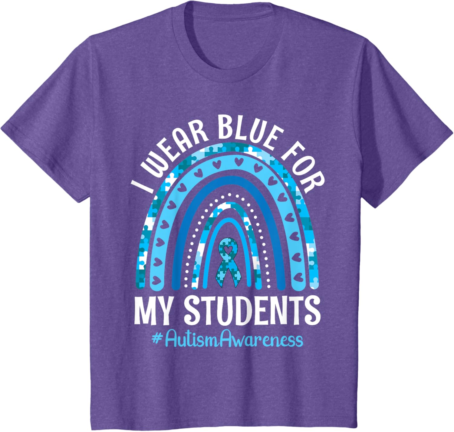 Happy Teacher I Wear Blue For My Students Autism Awareness