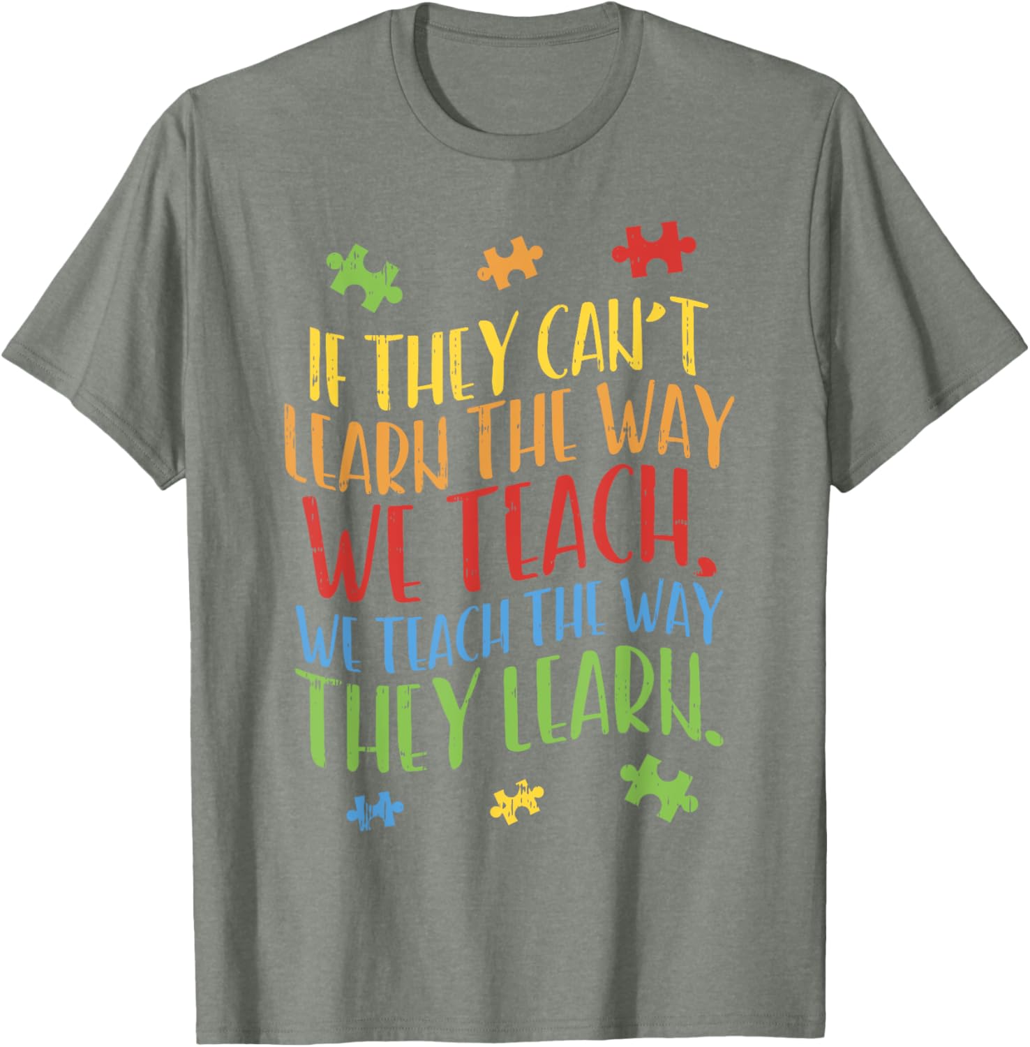 Autism Awareness Teacher Shirt Autistic Teach Learn Gift