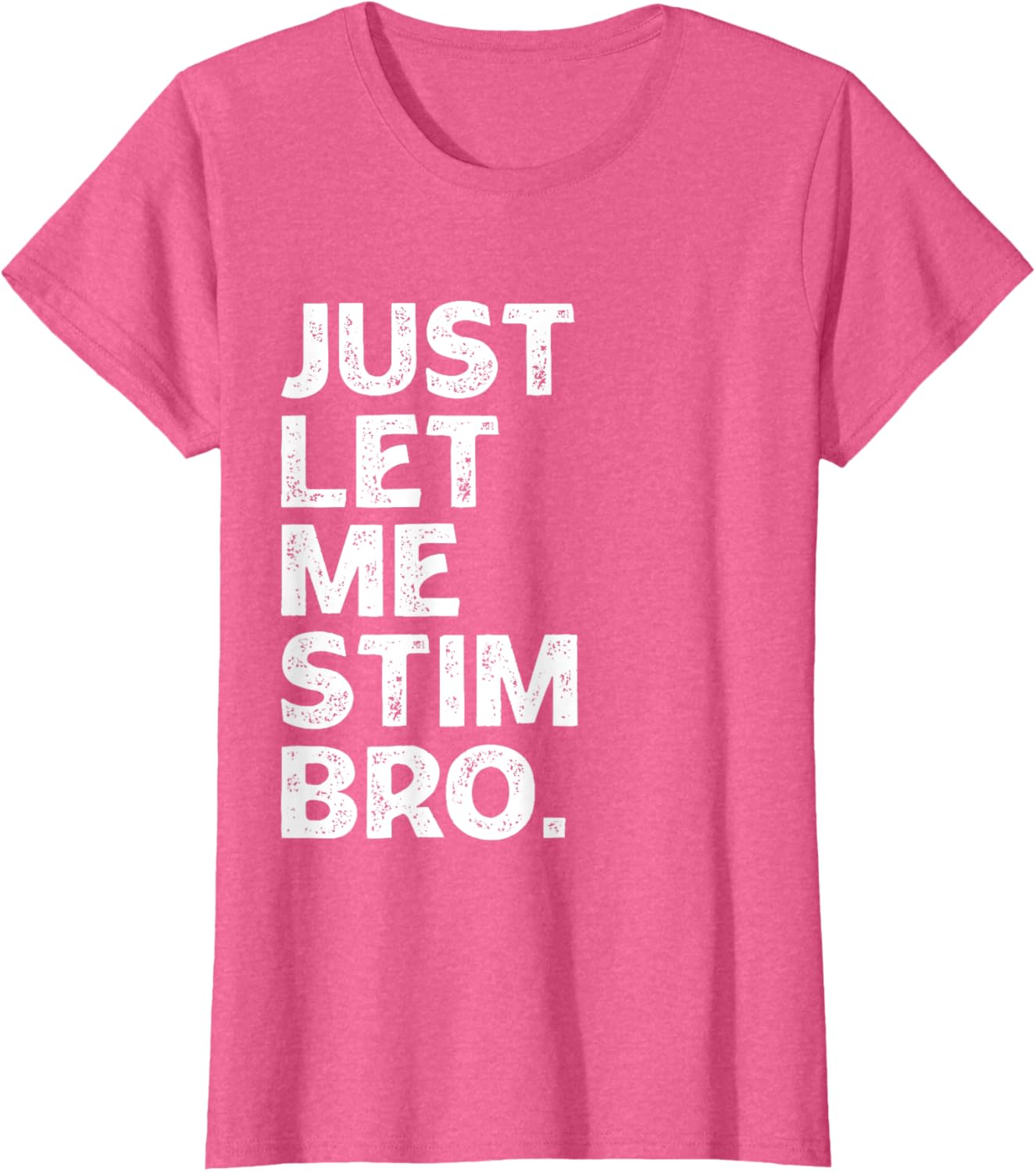 Just Let Me Stim Bro Kids Boys - Autistic Autism Awareness