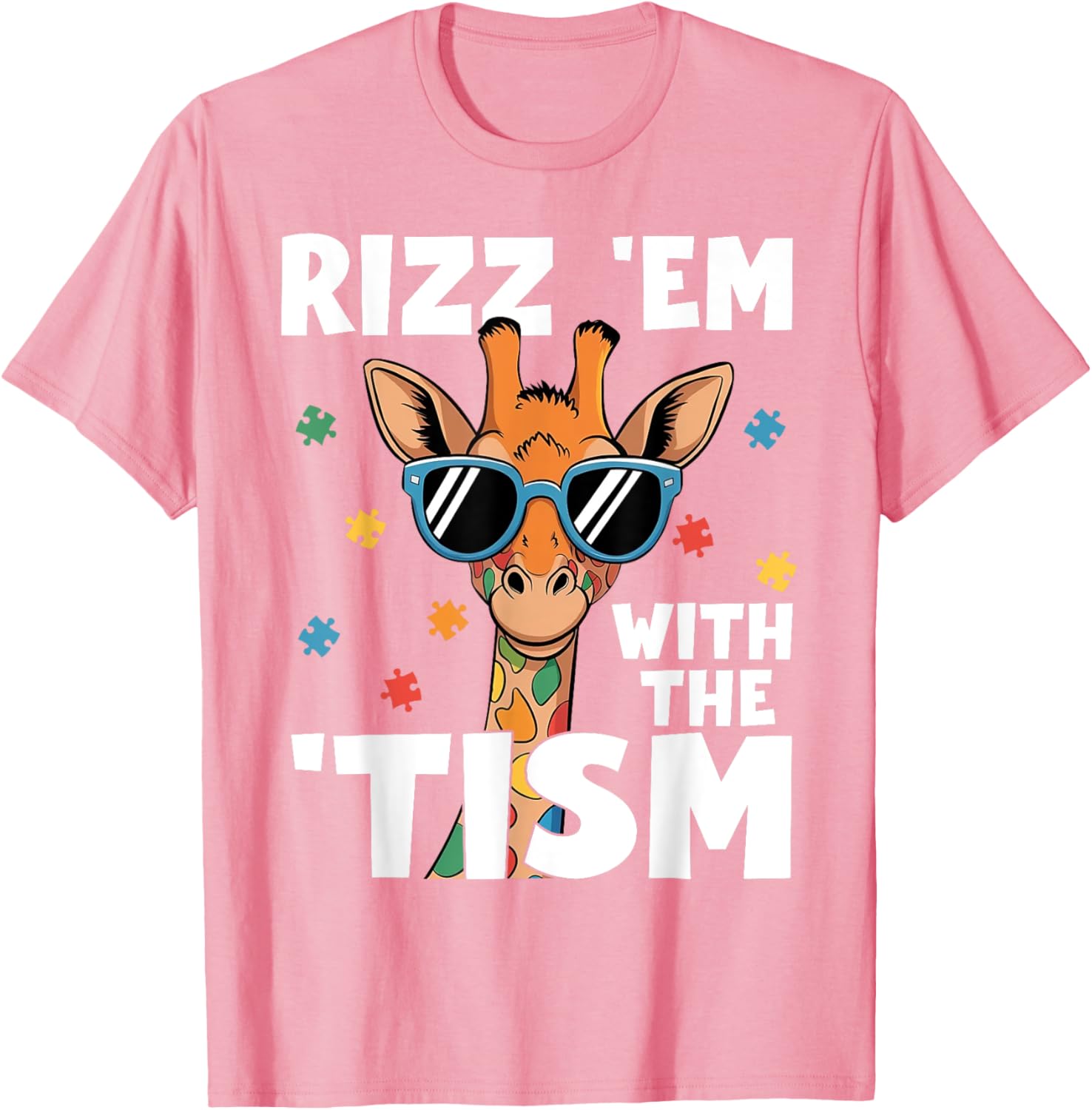 Rizz em with the tism Autism Giraffe Funny Autism Awareness
