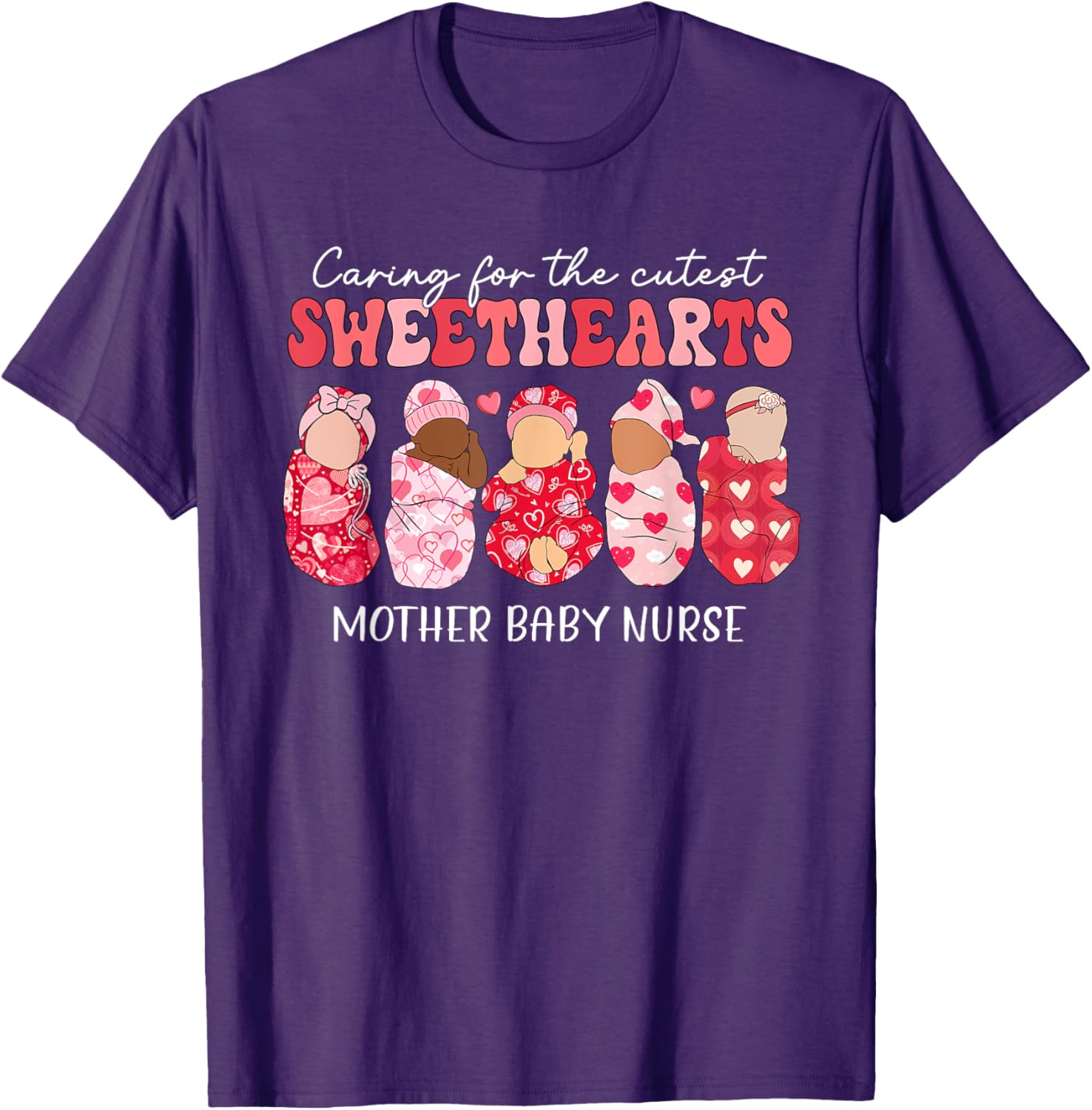 Caring For Cutest Sweethearts Mother Baby Nurse Valentine's