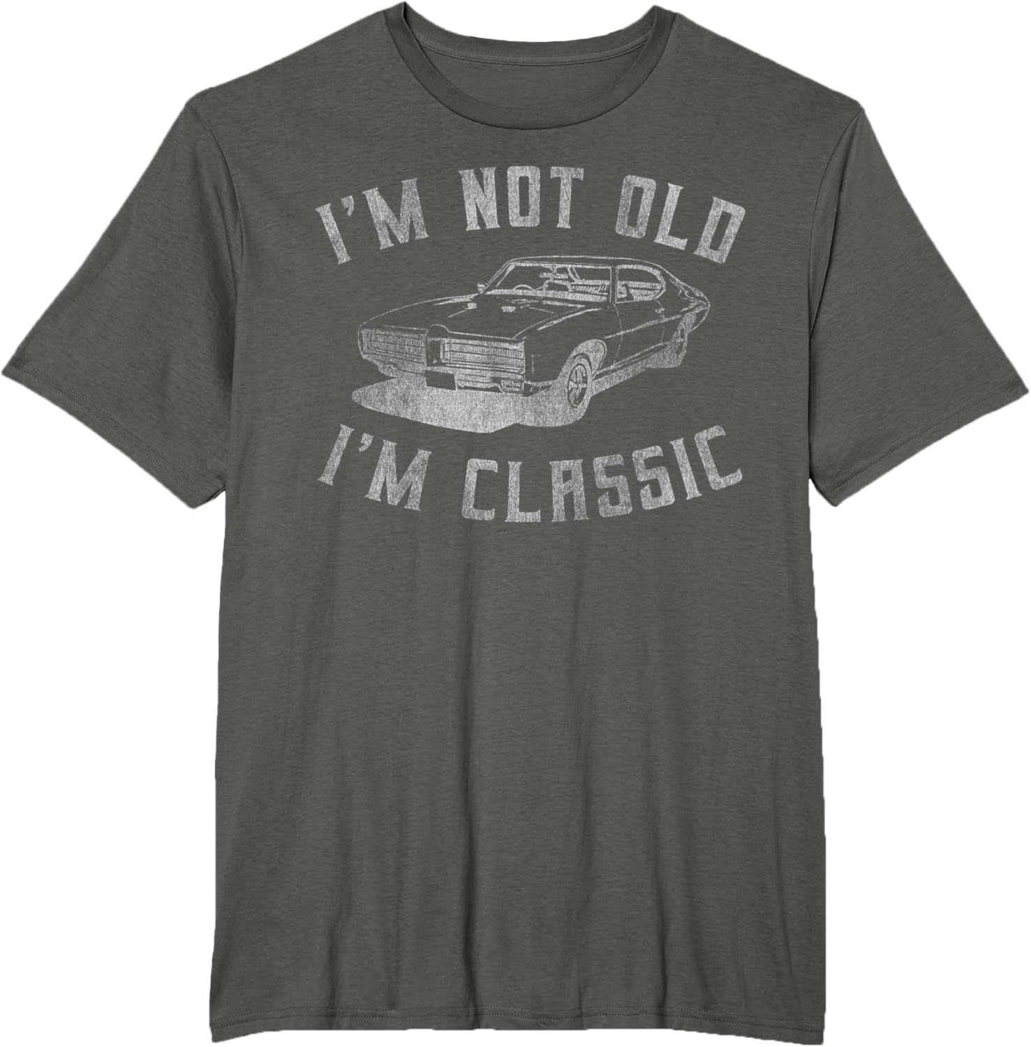 I'm Not Old I'm Classic Funny Car Graphic - Mens & Womens Short Sleeve