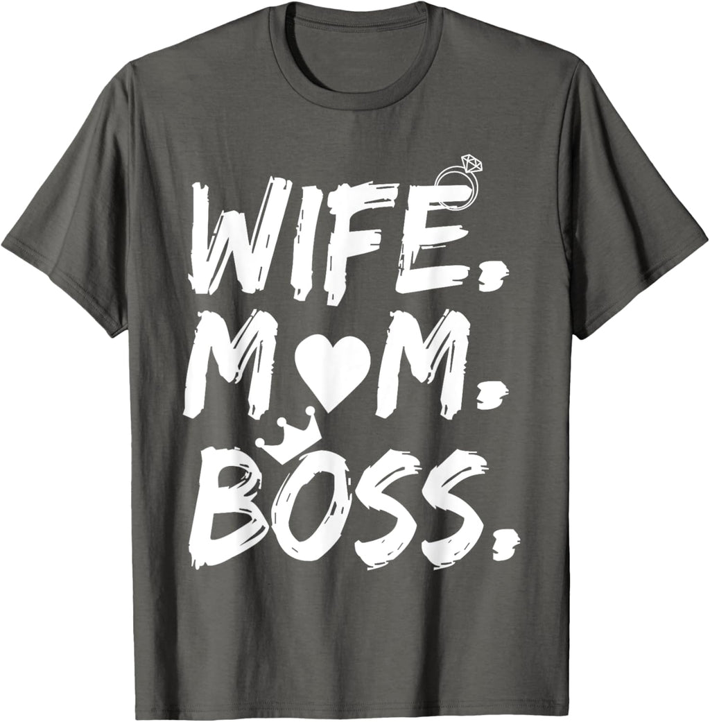 T-shirt for Wife Mom Boss Funny Mother's Day Mother Shirt