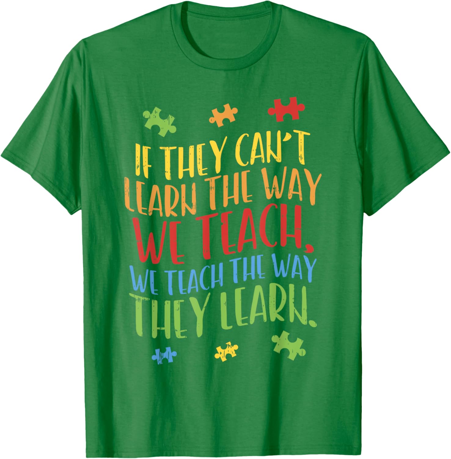Autism Awareness Teacher Shirt Autistic Teach Learn Gift