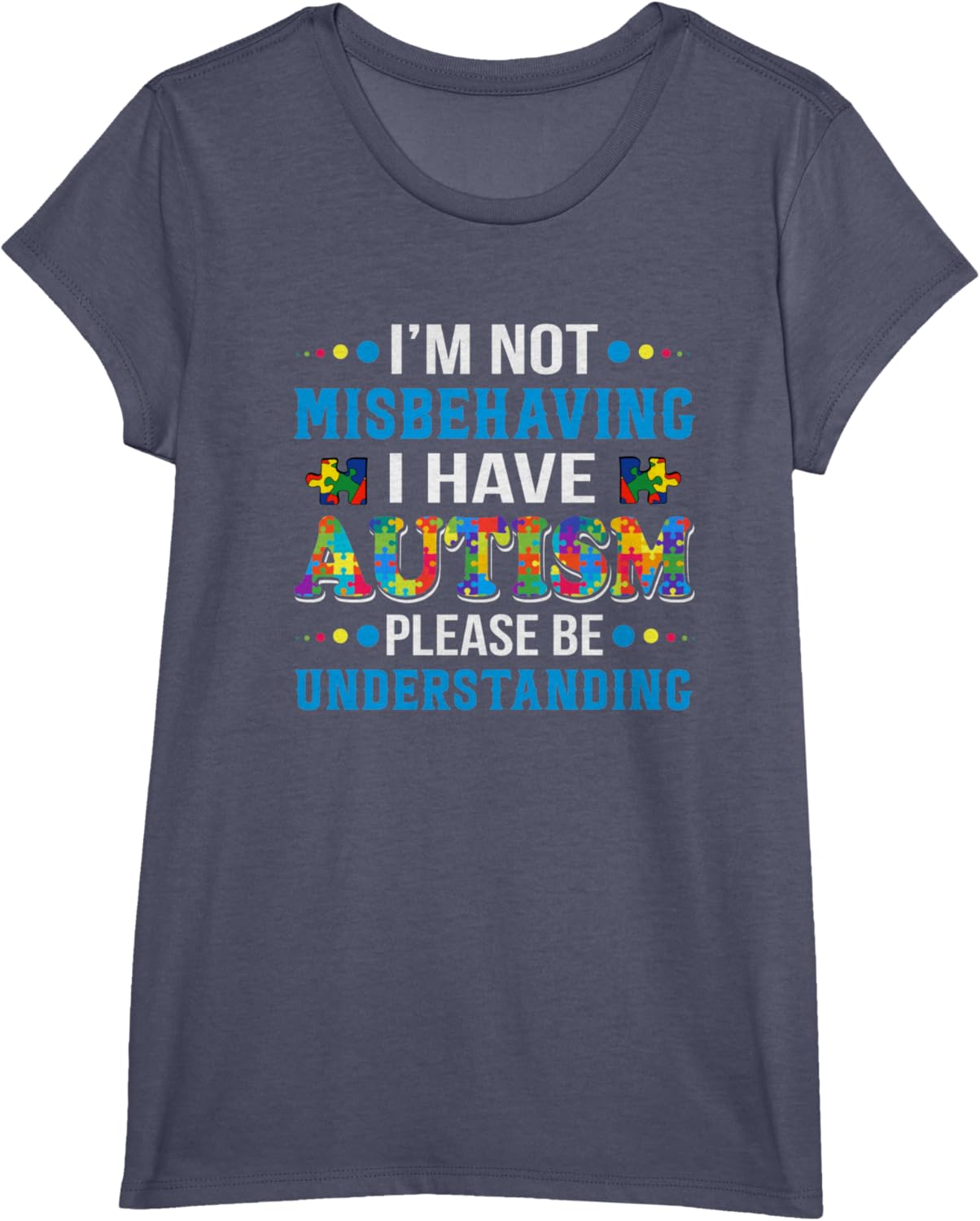 Autism Awareness I'm Not Misbehaving I Have Autism