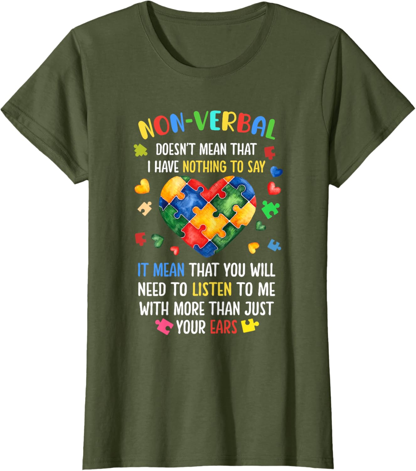 Non-verbal Doesn't Mean I Have Nothing To Say Autism