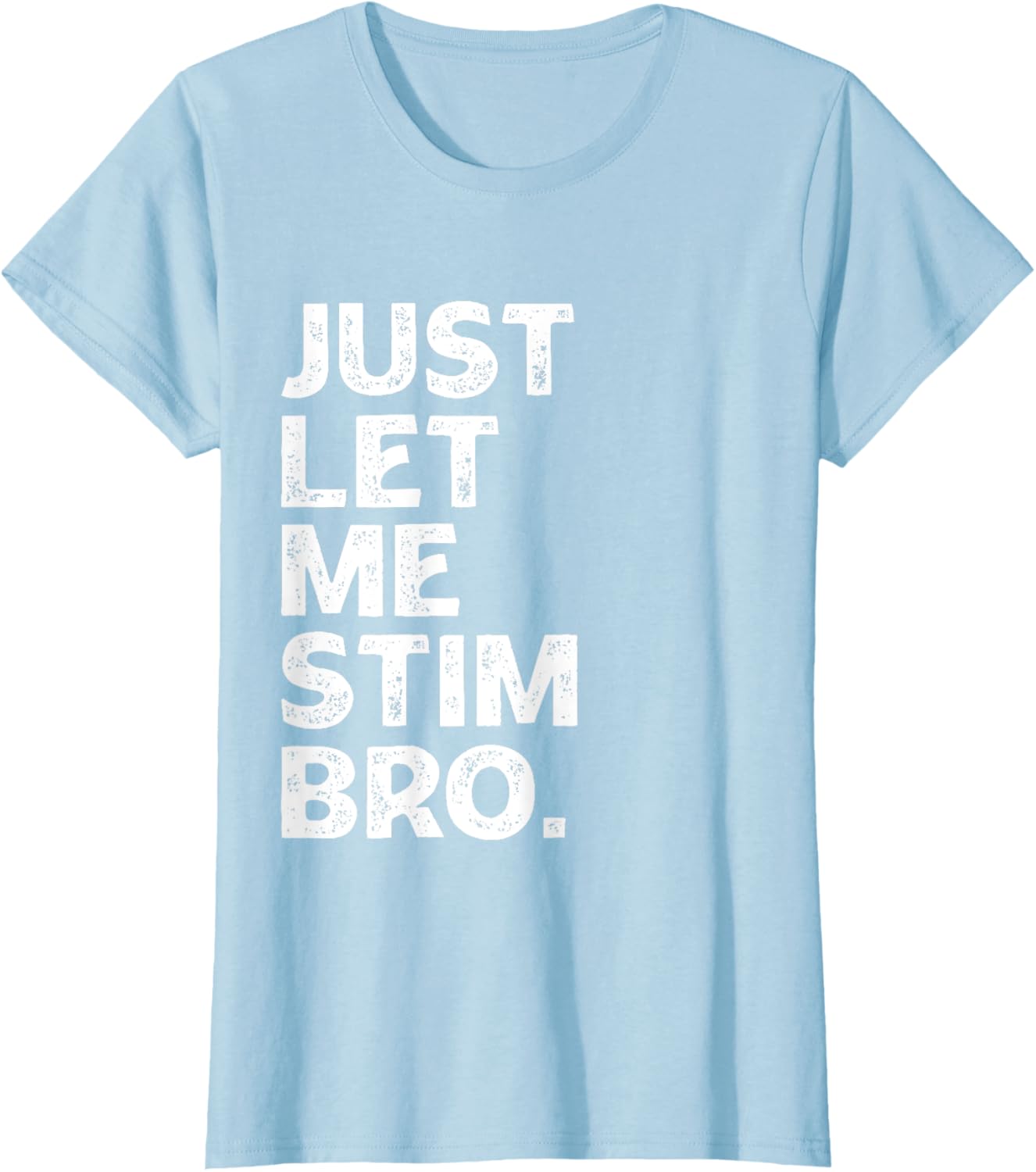 Just Let Me Stim Bro Kids Boys - Autistic Autism Awareness