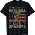 My Favorite Baseball Player Calls Me Grandpa Father's Day