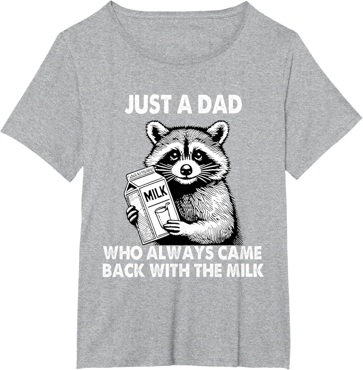 Just a dad who always came back with the milk father's day